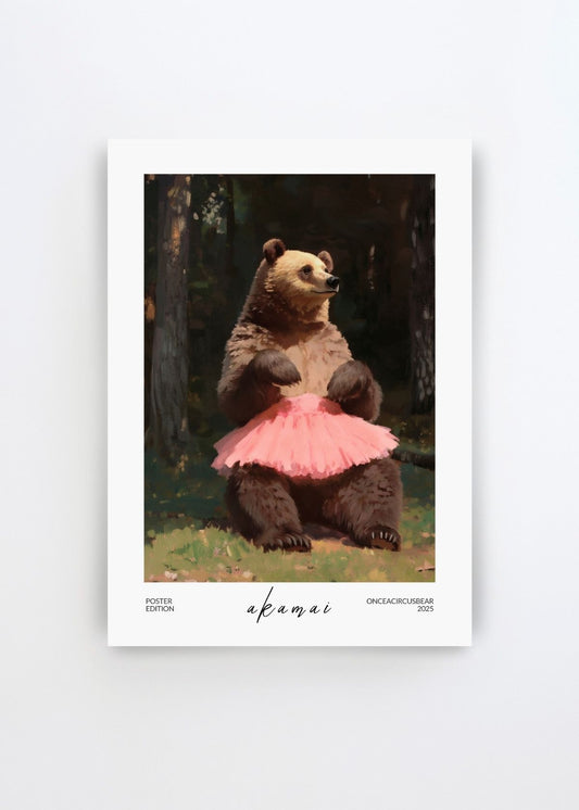 OnceACircusBear - Akamai Poster Edition